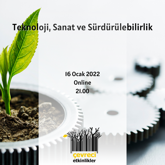 teknoloji-sanat-sürdürülebilirlik